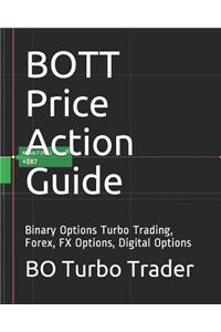 BOTT Price Action Guide