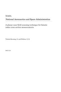 A Planar Near-Field Scanning Technique for Bistatic Radar Cross Section Measurements