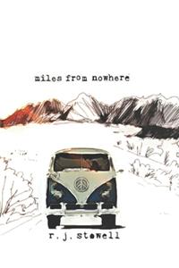 Miles From Nowhere: A Woodstock Novel