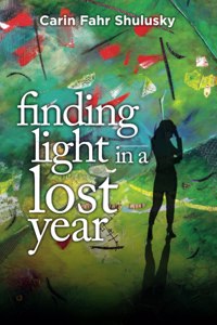 Finding Light in a Lost Year