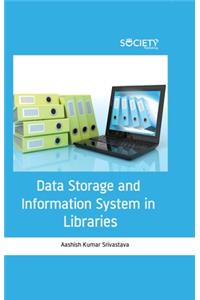 Data Storage and Information System in Libraries