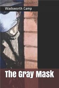 The Gray Mask