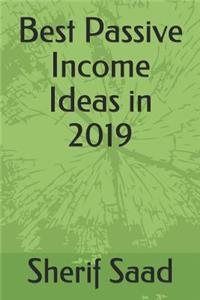 Best Passive Income Ideas in 2019
