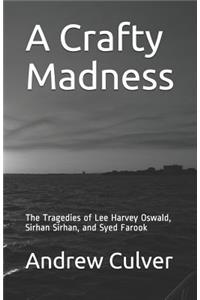 A Crafty Madness
