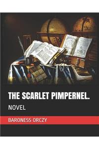 The Scarlet Pimpernel.