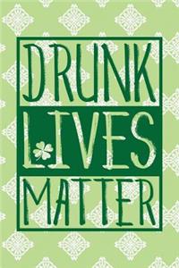 Drunk Lives Matter