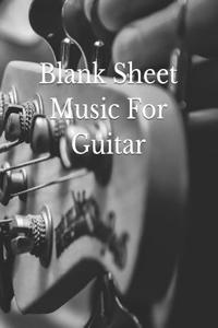 Blank Sheet Music for Guitar
