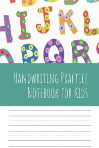 Handwriting Practice Notebook for Kids
