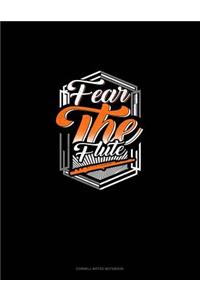 Fear the Flute