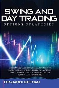 Swing And Day Trading Options Strategies