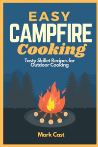 Easy Campfire Cooking