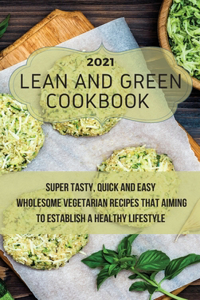 Lean And Green Cookbook 2021