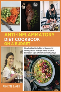 Anti-Inflammatory Diet Cookbook On A Budget