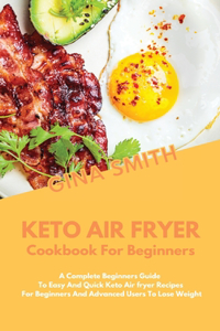 Keto Air Fryer Cookbook for Beginners