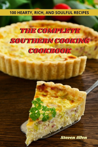 Complete Southern Cooking Cookbook