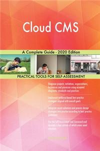 Cloud CMS A Complete Guide - 2020 Edition