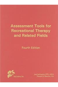 Assessment Tools for Recreational Therapy and Related Fields