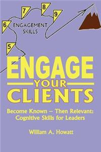 Engage Your Clients