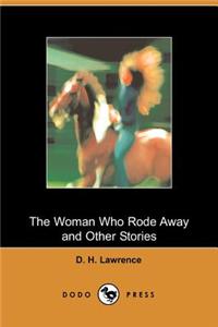 The Woman Who Rode Away and Other Stories