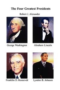 The Four Greatest Presidents