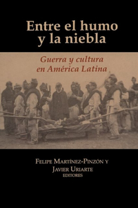 Entre El Humo Y La Niebla