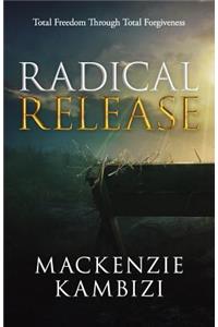 Radical Release
