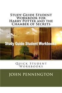 Study Guide Student Workbook for Harry Potter and the Chamber of Secrets