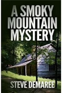 Smoky Mountain Mystery