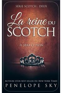 La reine du scotch