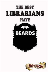 The best Librarians have beards Sketchbook