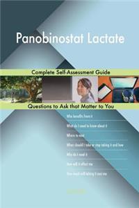 Panobinostat Lactate; Complete Self-Assessment Guide