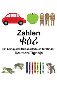 Deutsch-Tigrinja Zahlen Ein bilinguales Bild-Wörterbuch für Kinder