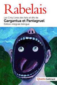 Les cinq livres des faits et dits de Gargantua et Pantagruel