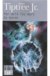Par Dela Les Murs Monde
