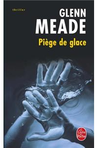 Piege de Glace