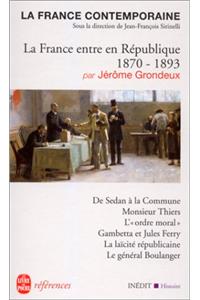 La France Entre En Republique 1870-1893