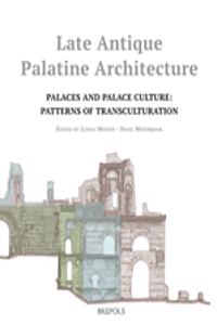 Late Antique Palatine Architecture