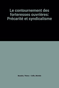 Le Contournement Des Forteresses Ouvrieres