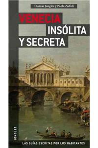 Venecia Insolita y Secreta