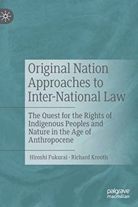 Original Nation Approaches to Inter-National Law