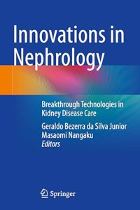 Innovations in Nephrology