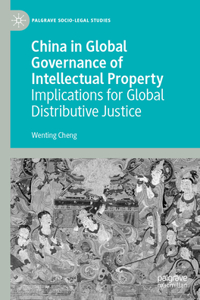 China in Global Governance of Intellectual Property