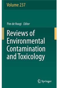 Reviews of Environmental Contamination and Toxicology Volume 237