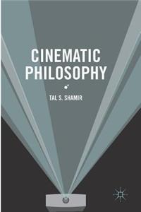 Cinematic Philosophy