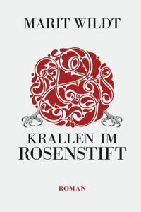 Krallen im Rosenstift