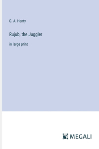 Rujub, the Juggler