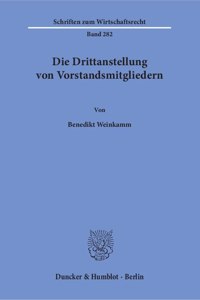 Die Drittanstellung Von Vorstandsmitgliedern