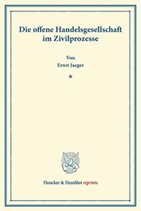 Die Offene Handelsgesellschaft Im Zivilprozesse