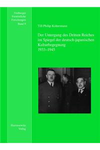 Der Untergang Des Dritten Reiches Im Spiegel Der Deutsch-Japanischen Kulturbegegnung