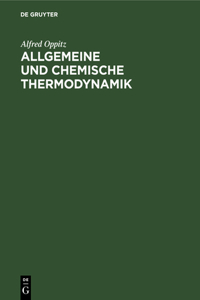 Allgemeine Und Chemische Thermodynamik